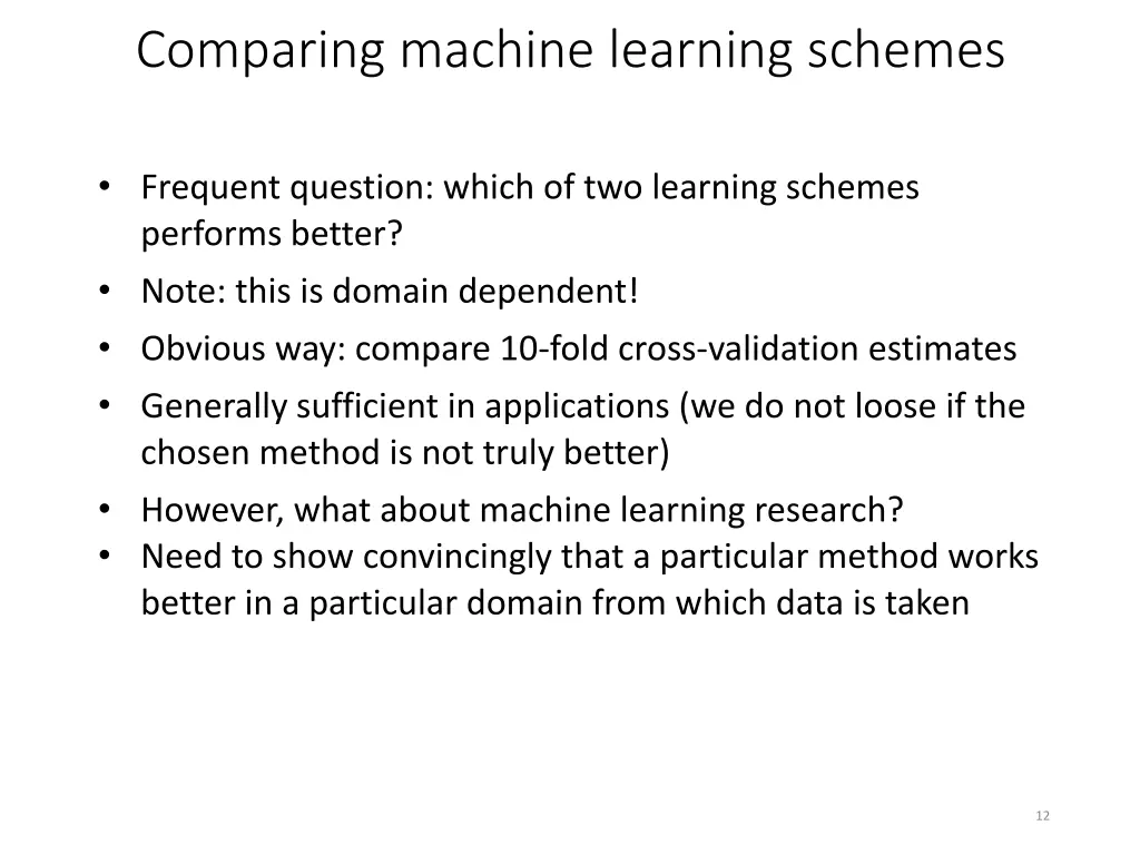 comparing machine learning schemes