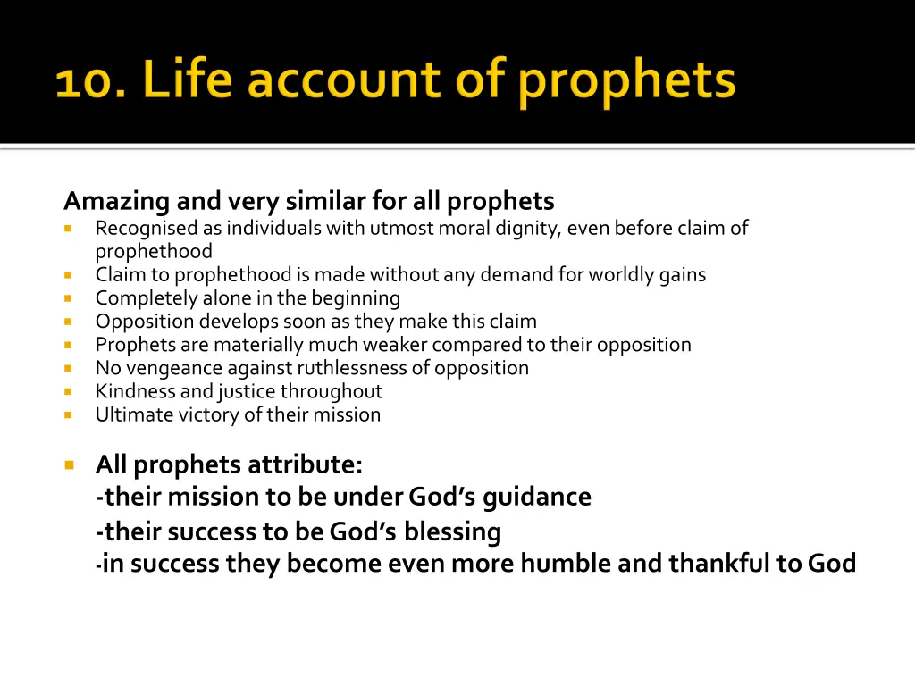 amazing and very similar for all prophets