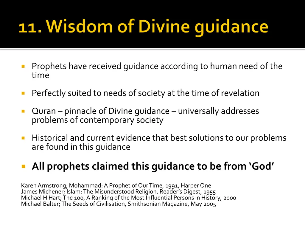 prophets have received guidance according