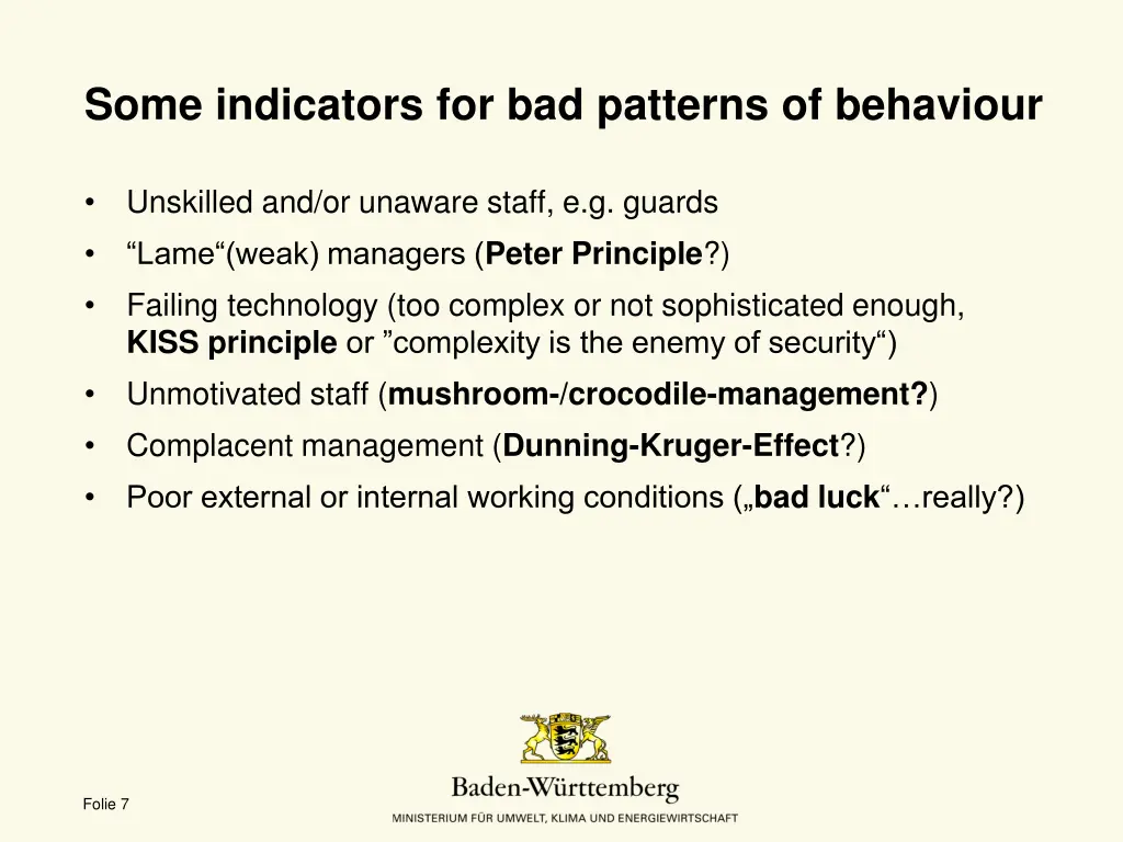 some indicators for bad patterns of behaviour