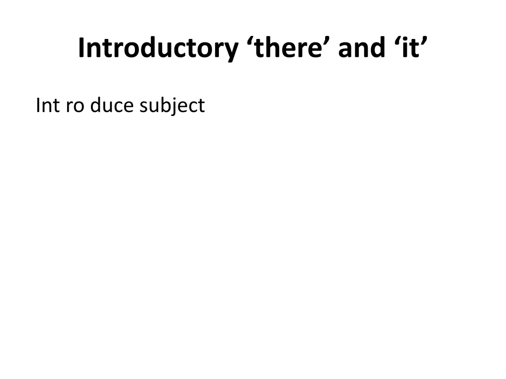 introductory there and it