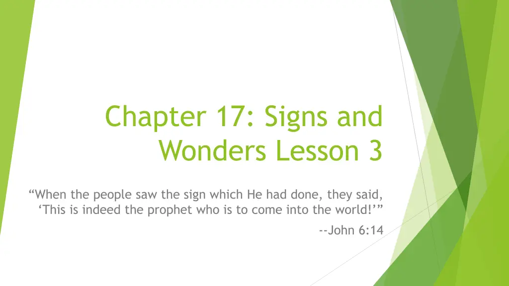 chapter 17 signs and wonders lesson 3