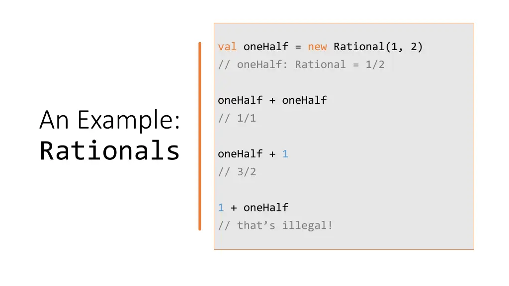 val onehalf new rational 1 2