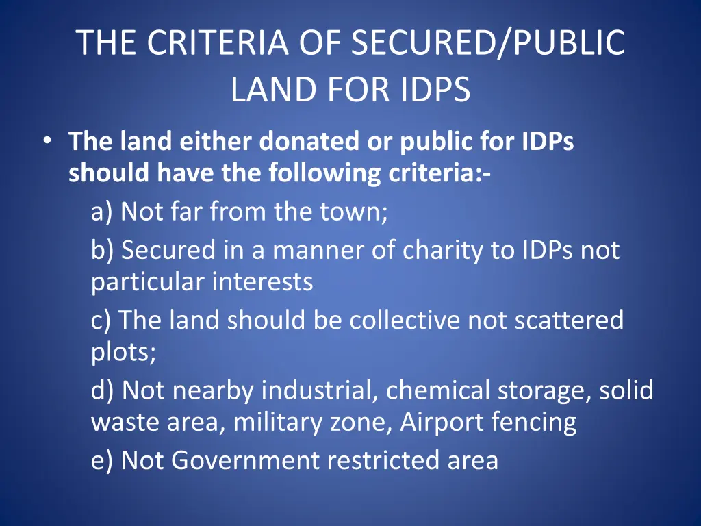 the criteria of secured public land for idps