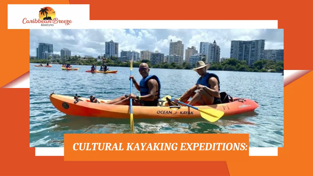 cultural kayaking expeditions