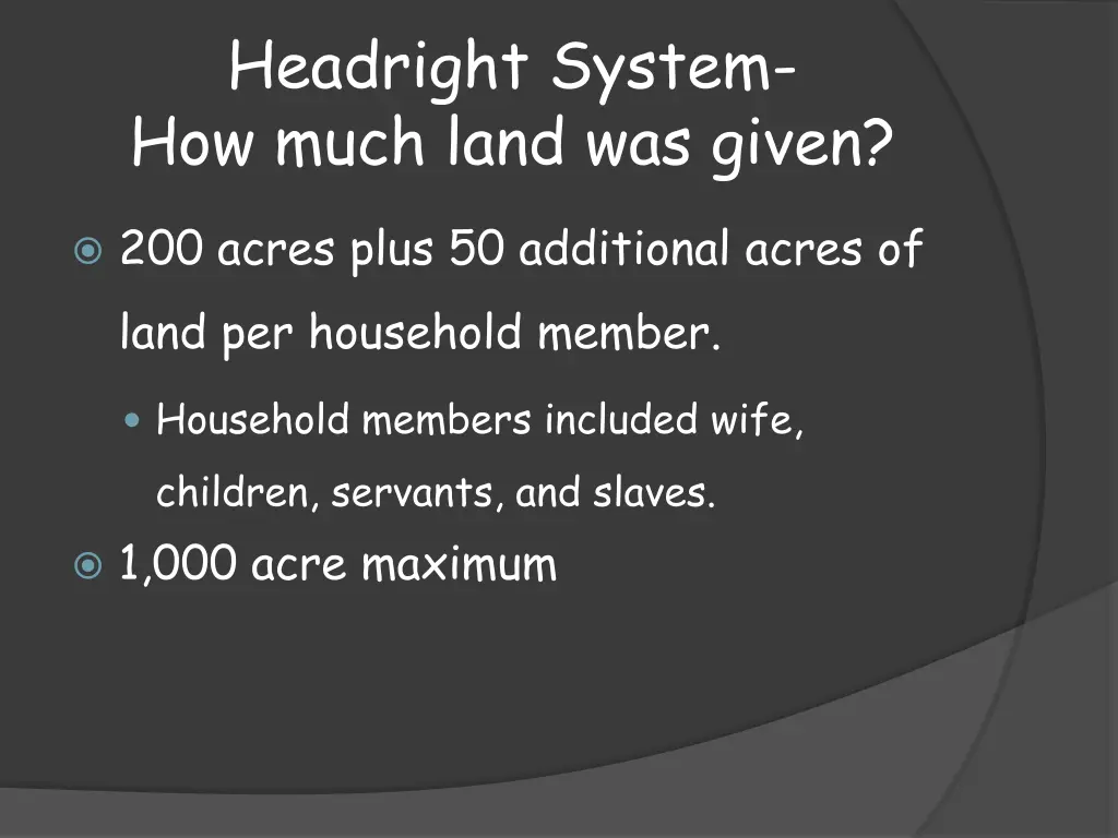 headright system how much land was given