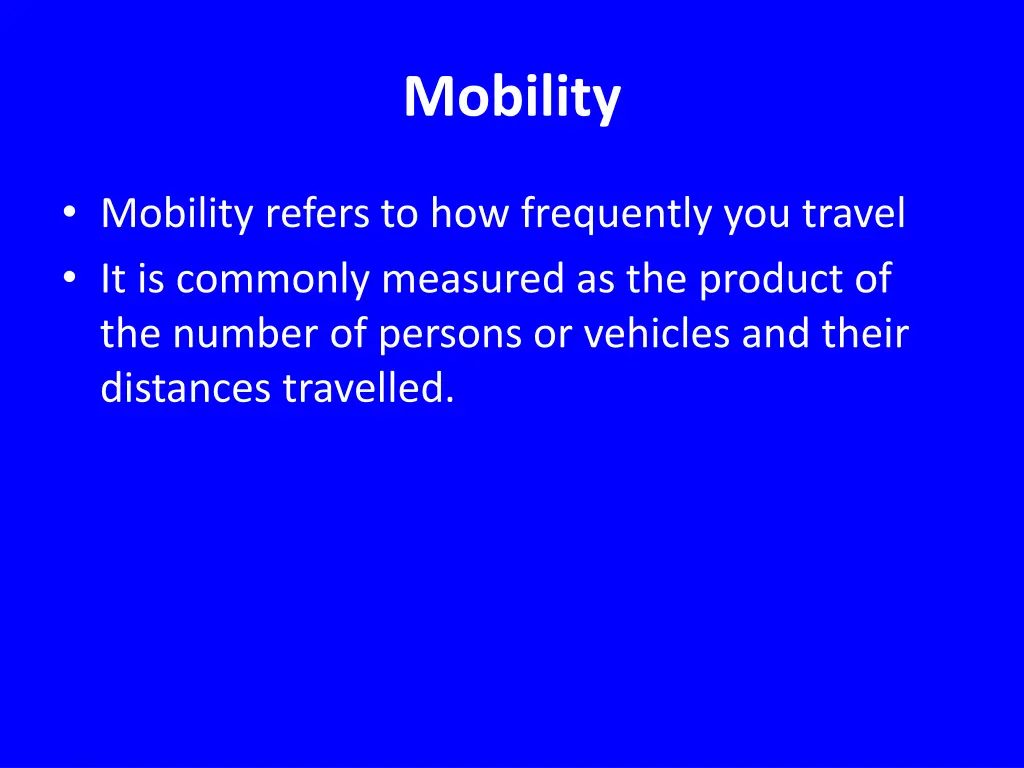 mobility