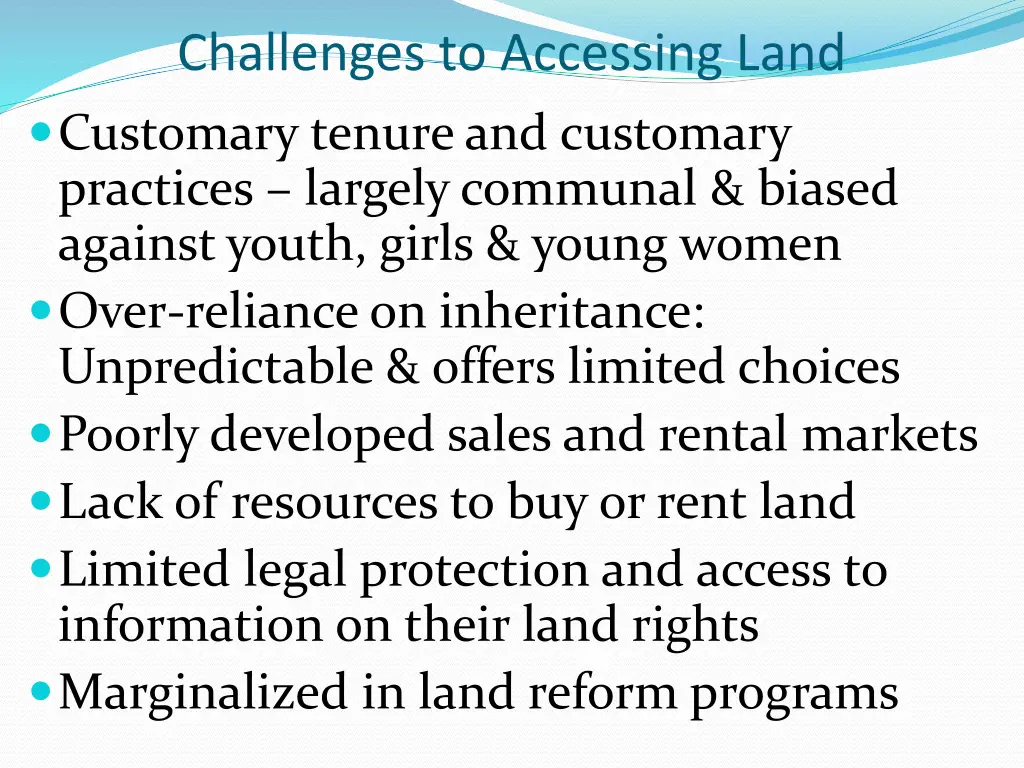 challenges to accessing land customary tenure