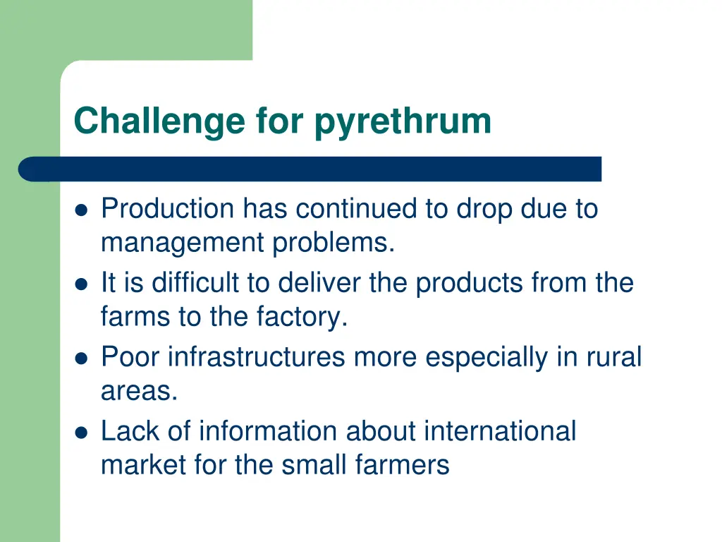 challenge for pyrethrum