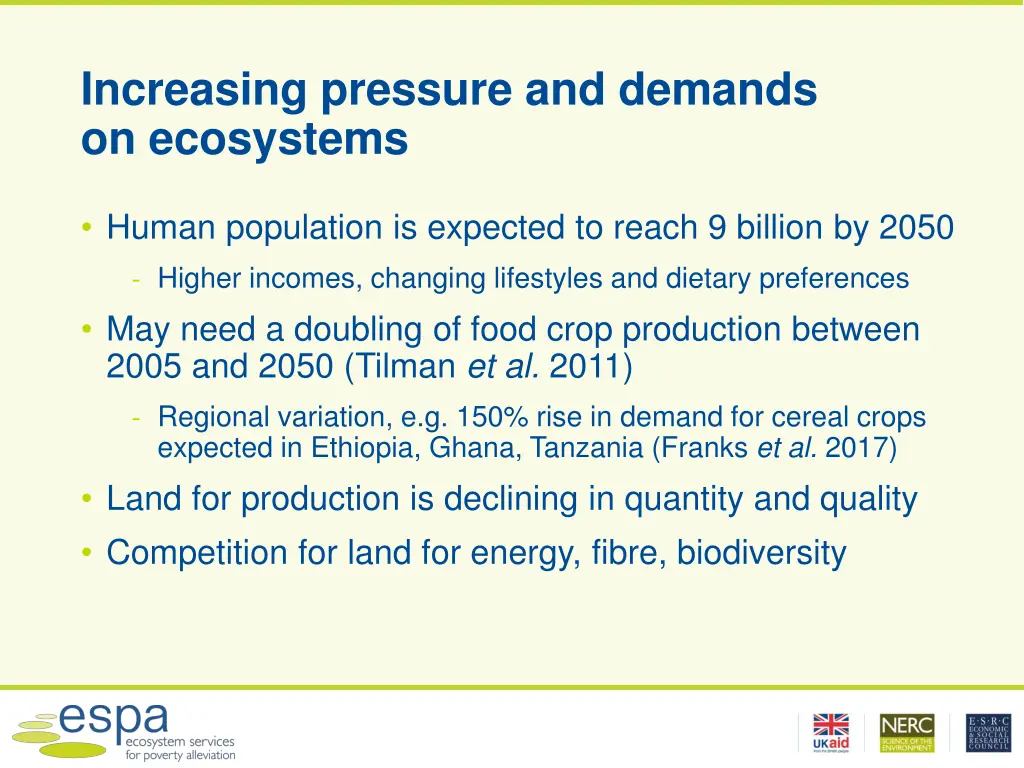 increasing pressure and demands on ecosystems