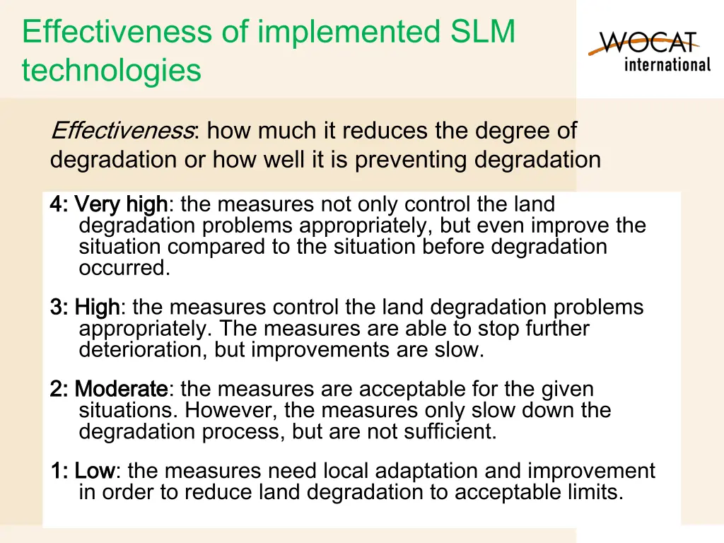 effectiveness of implemented slm technologies