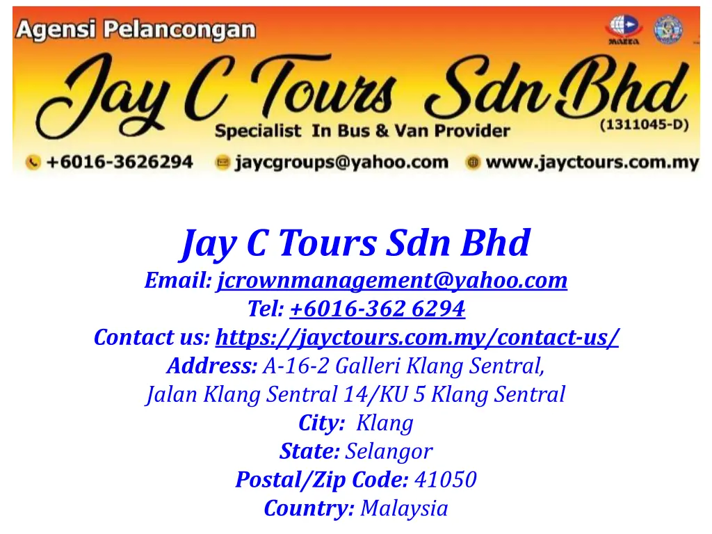 jay c tours sdn bhd email jcrownmanagement@yahoo