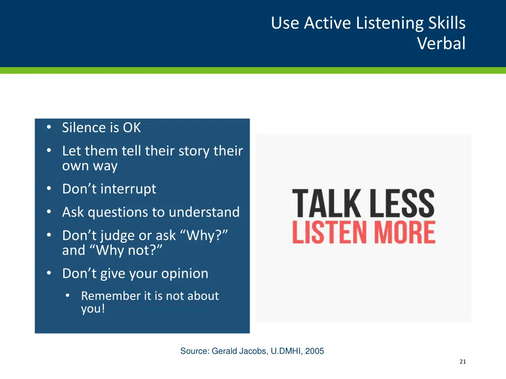 use active listening skills