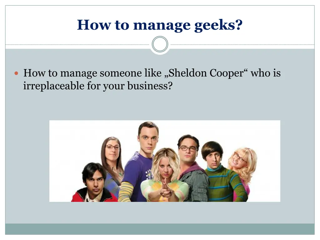 how to manage geeks