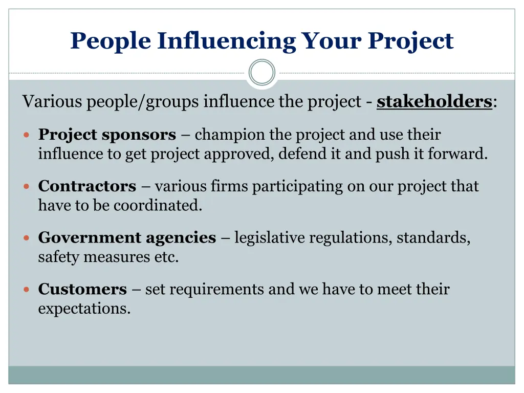 people influencing your project 1