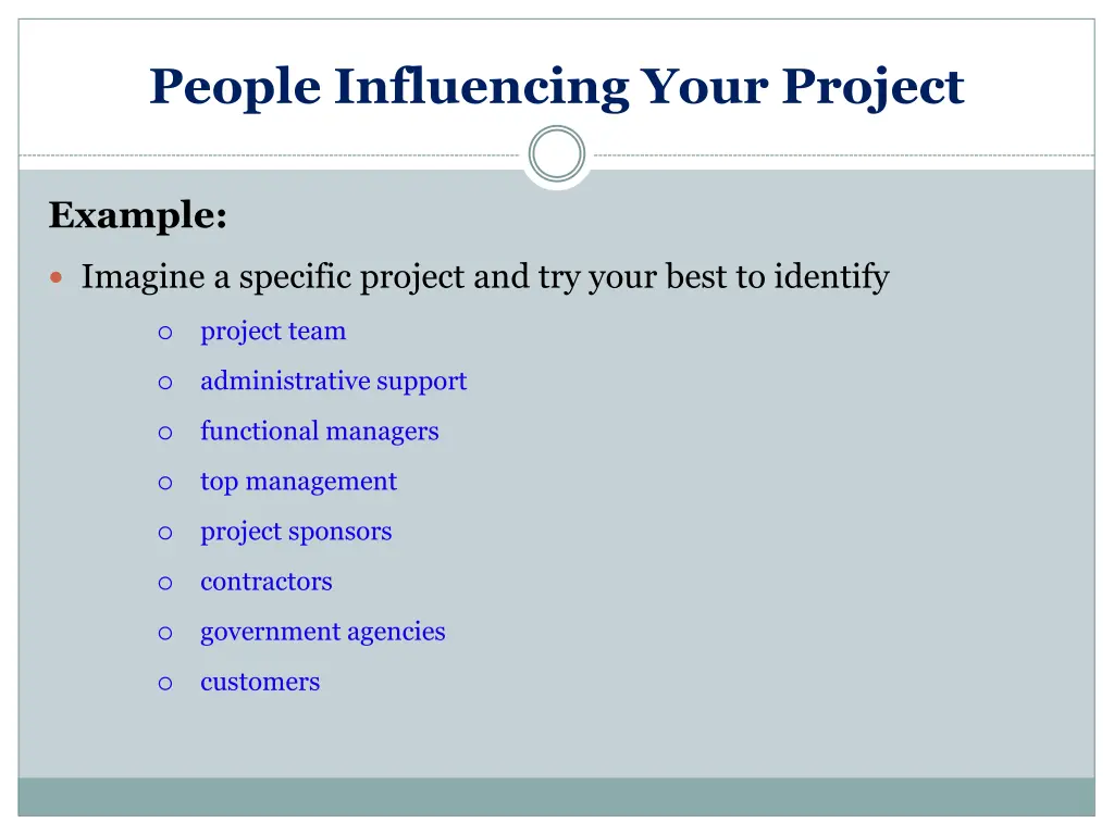 people influencing your project 2