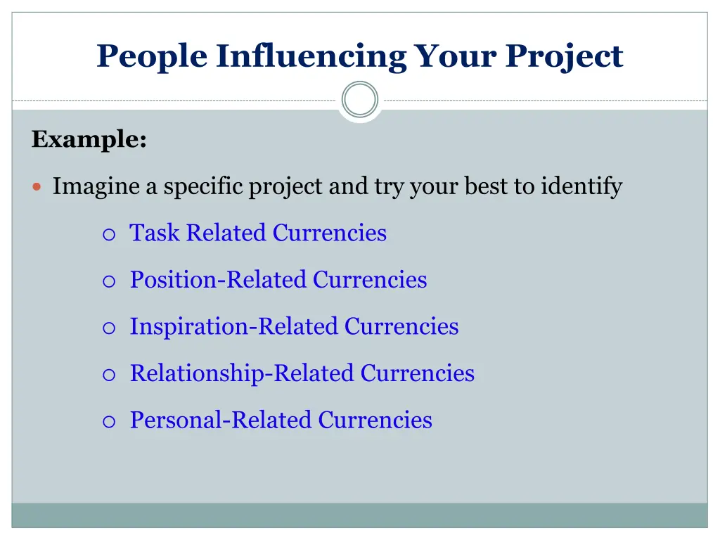 people influencing your project 3