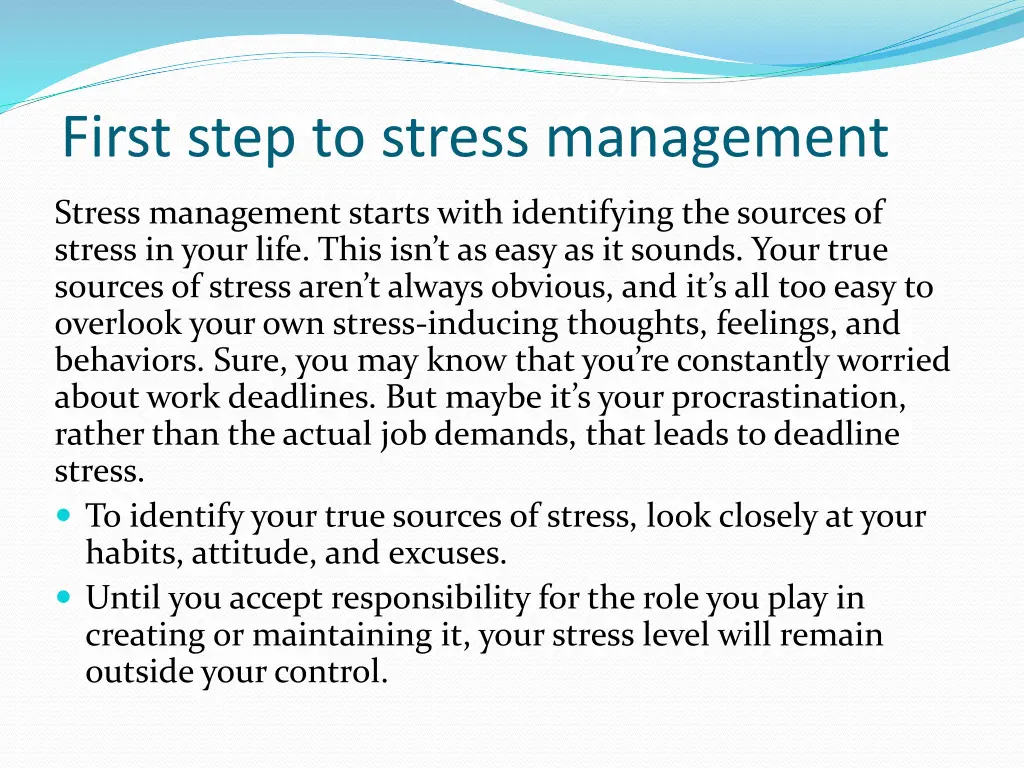 first step to stress management