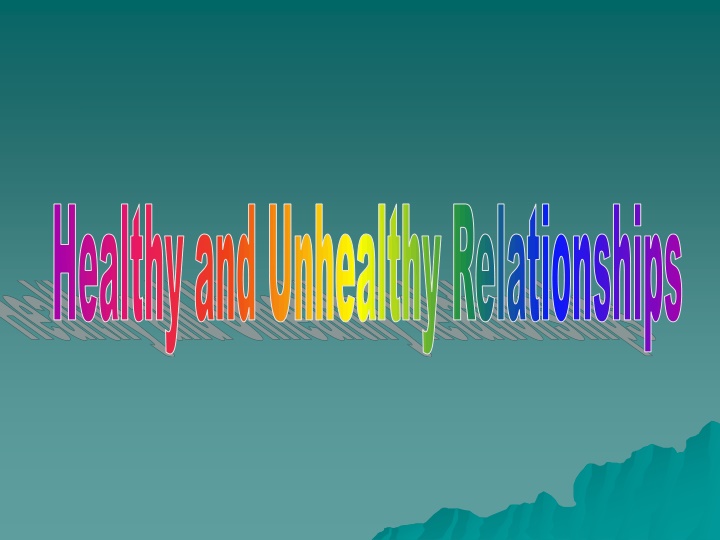 healthy and unhealthy relationships