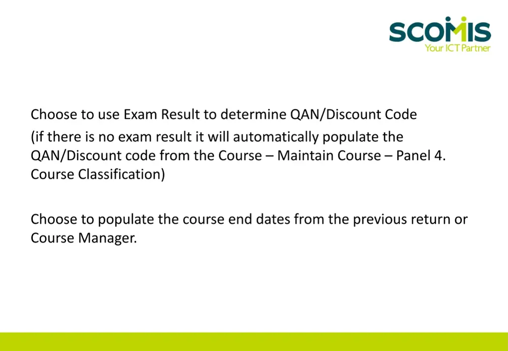 choose to use exam result to determine