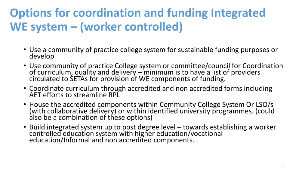 options for coordination and funding integrated