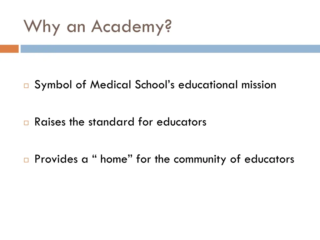 why an academy