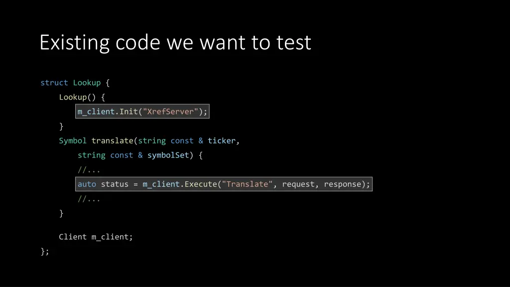 existing code we want to test 1