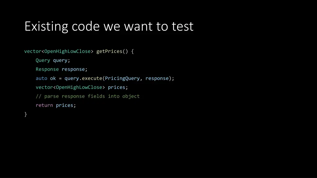 existing code we want to test 2