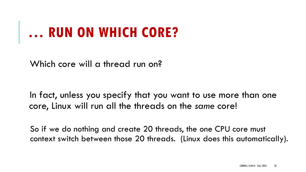 run on which core