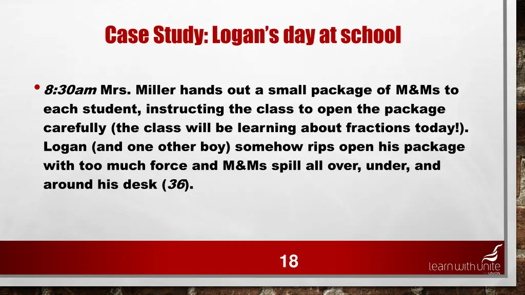 case study logan s day at school 14