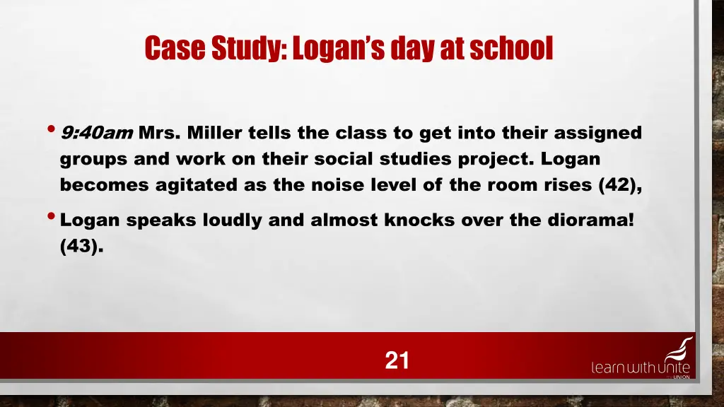 case study logan s day at school 17