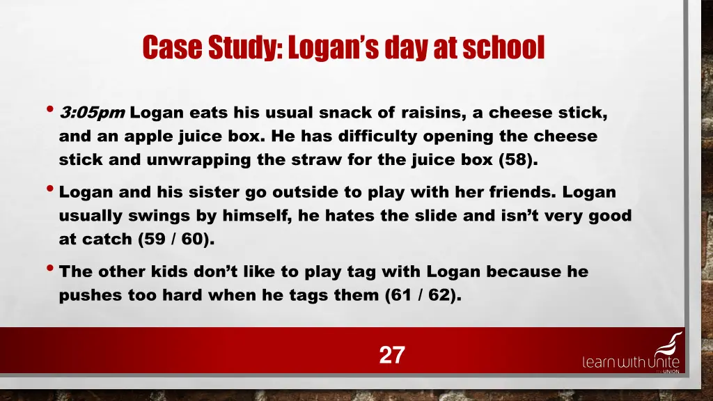 case study logan s day at school 23