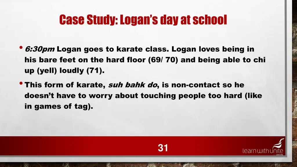 case study logan s day at school 27