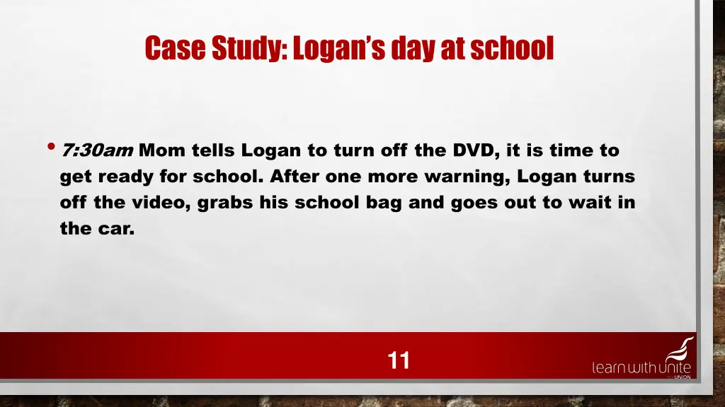 case study logan s day at school 7