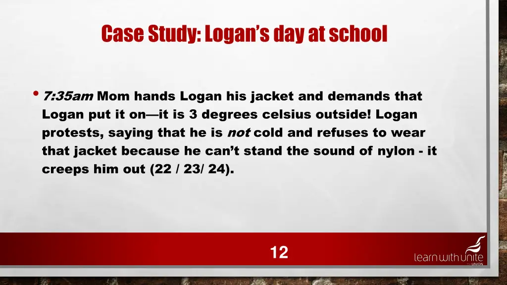 case study logan s day at school 8