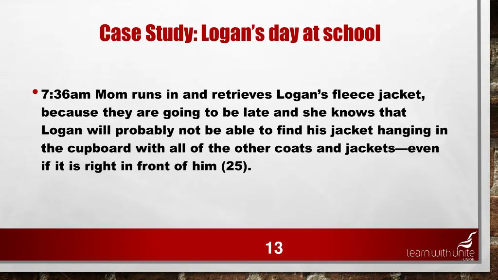 case study logan s day at school 9