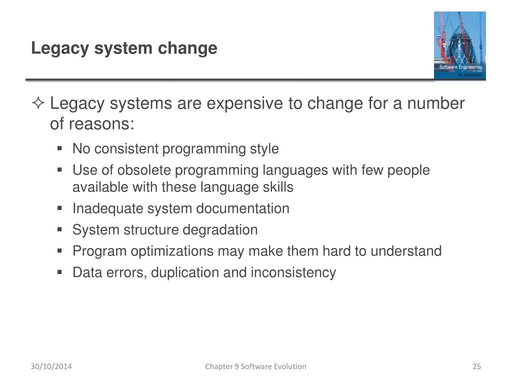 legacy system change