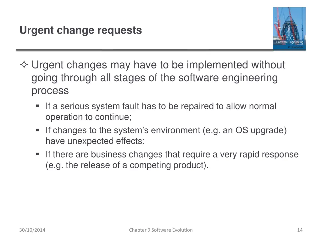 urgent change requests