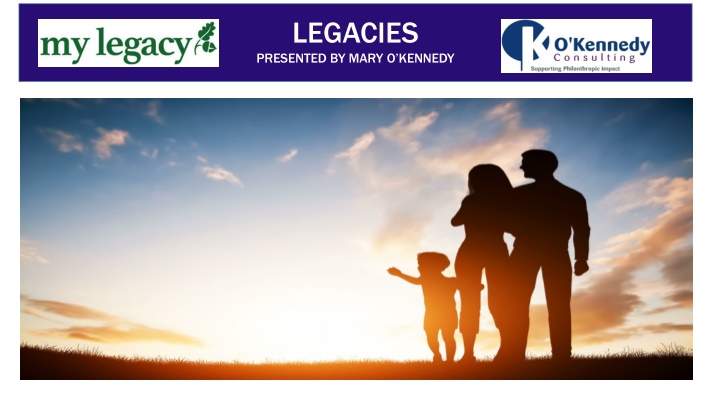 legacies presented by mary o kennedy