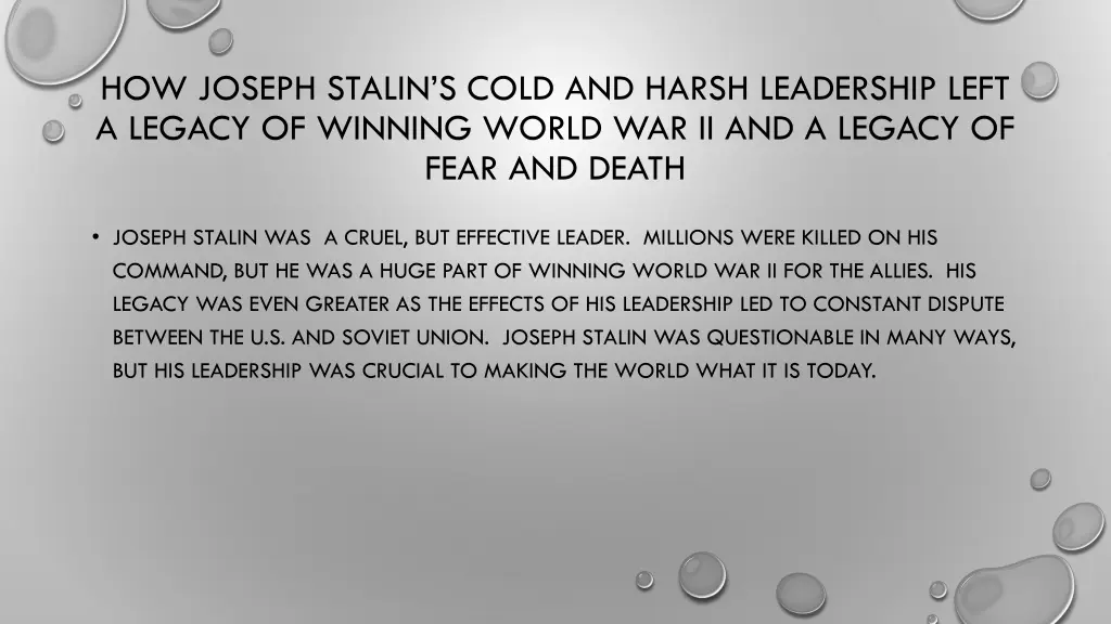 how joseph stalin s cold and harsh leadership