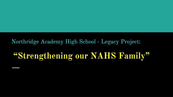 northridge academy high school legacy project