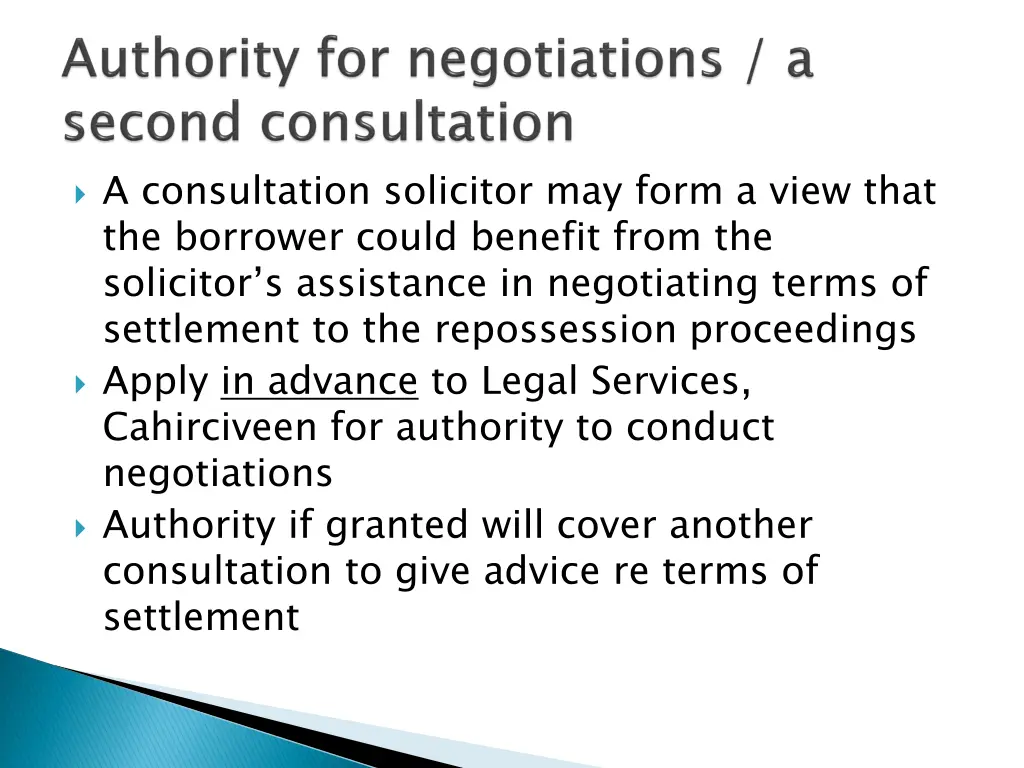 a consultation solicitor may form a view that