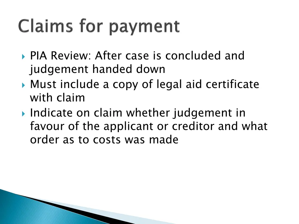 pia review after case is concluded and judgement