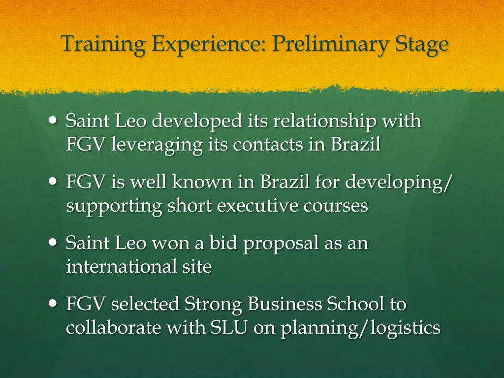 training experience preliminary stage