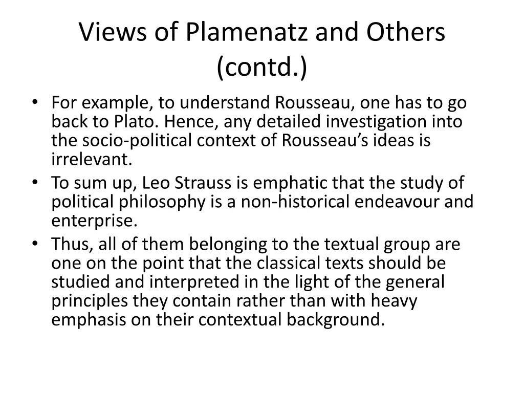 views of plamenatz and others contd for example