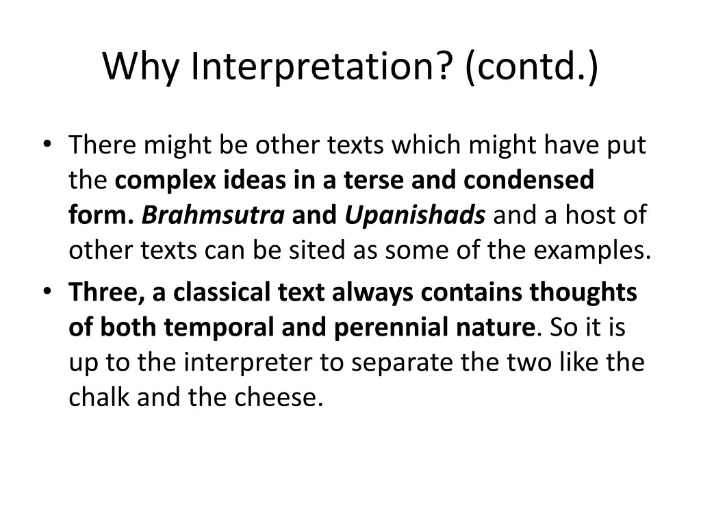 why interpretation contd