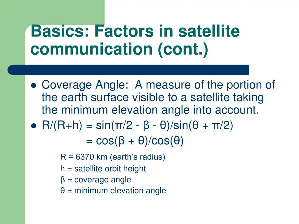 basics factors in satellite communication cont