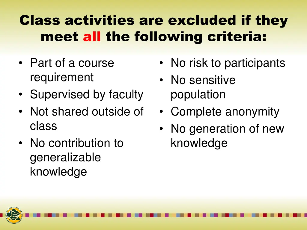 class activities are excluded if they meet