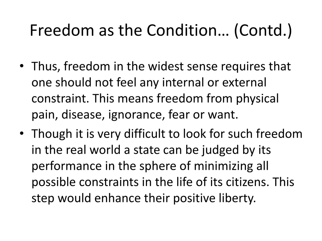 freedom as the condition contd 3