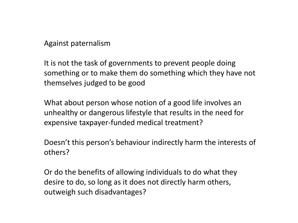 against paternalism